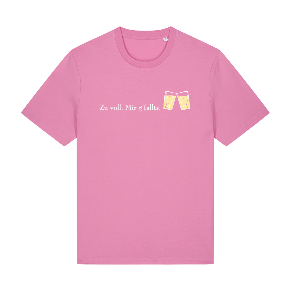 Zu voll mir g'fallts - T-Shirt Unisex