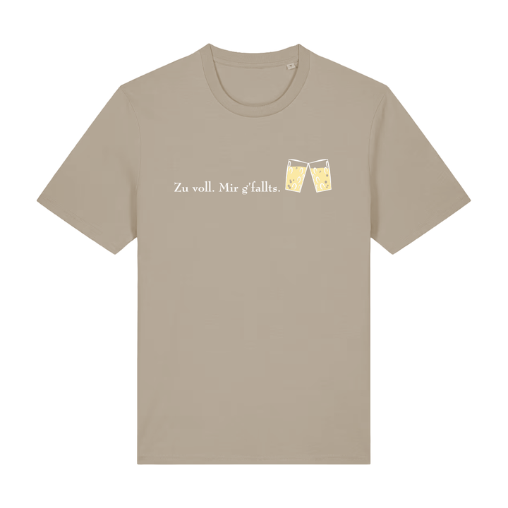 Zu voll mir g'fallts - T-Shirt Unisex
